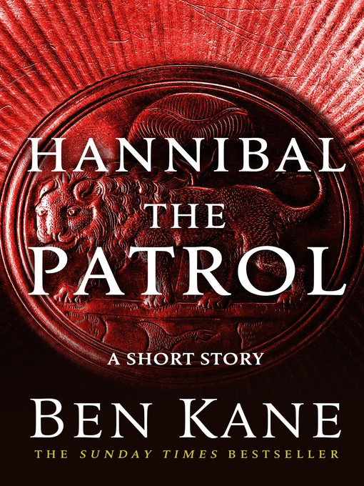 Title details for The Patrol by Ben Kane - Wait list